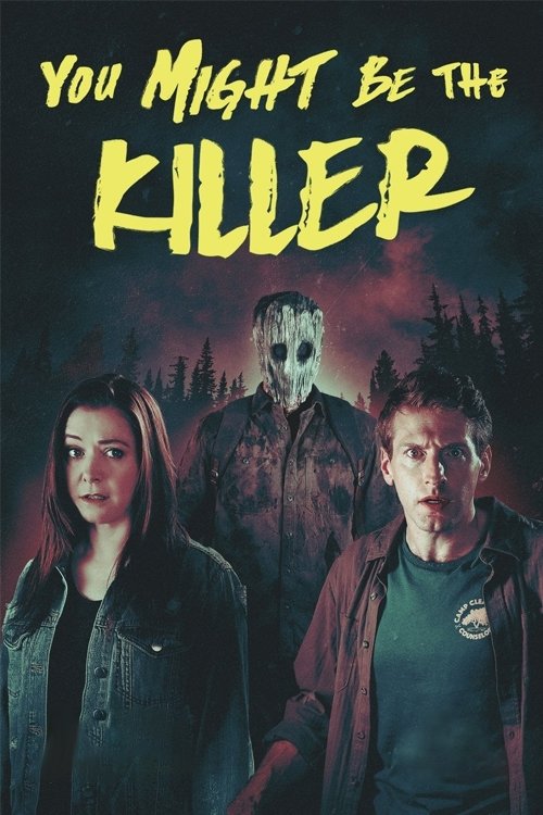 Постер You Might Be the Killer